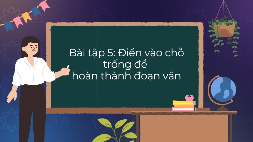 Bài tập về thì hiện tại đơn và hiện tại tiếp diễn điền vào chỗ trống