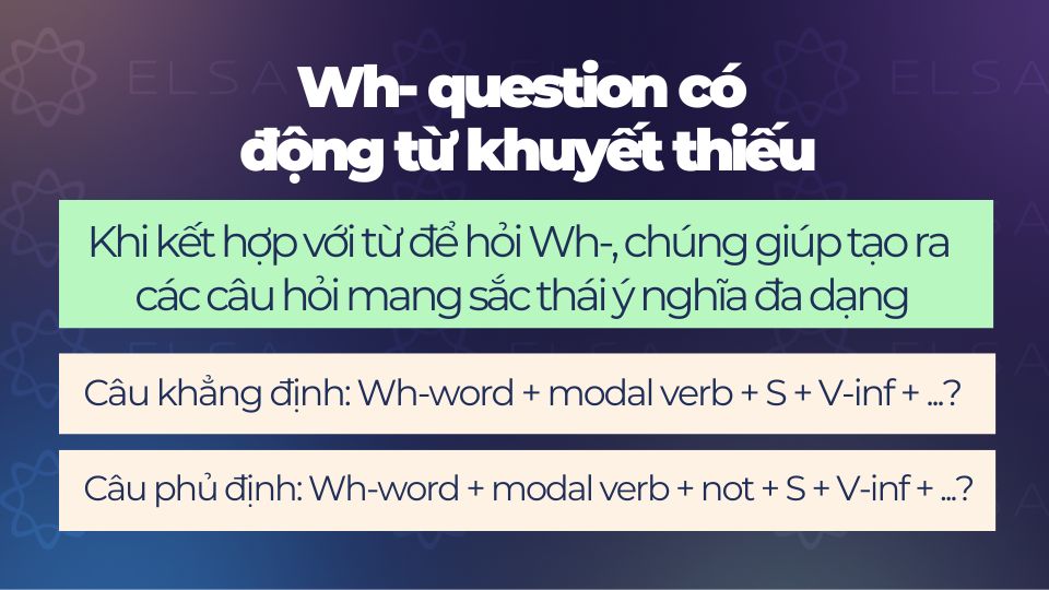 Wh-question có động từ khuyết thiếu Wh-question có động từ khuyết thiếu