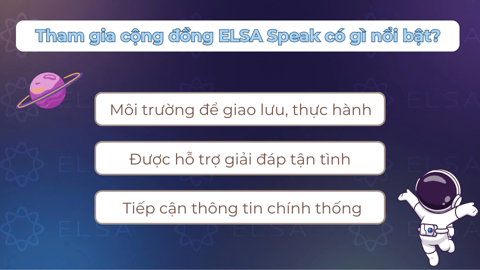 Cộng đồng ELSA Speak là nơi để giao lưu và cập nhật thông tin chính thống nhanh nhất Cộng đồng ELSA Speak là nơi để giao lưu và cập nhật thông tin chính thống nhanh nhất