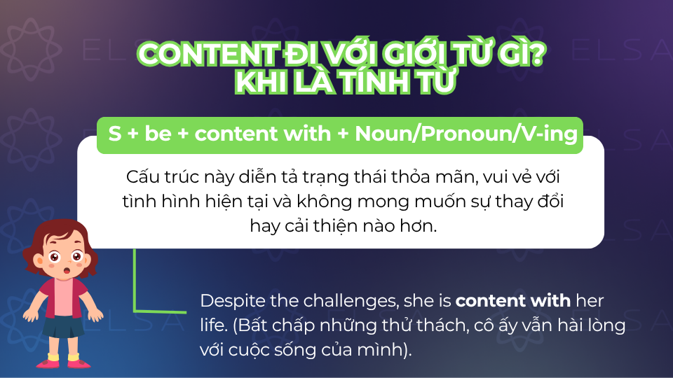 Cấu trúc Be content with được sử dụng rất phổ biến để thể hiện sự hài lòng Cấu trúc Be content with được sử dụng rất phổ biến để thể hiện sự hài lòng