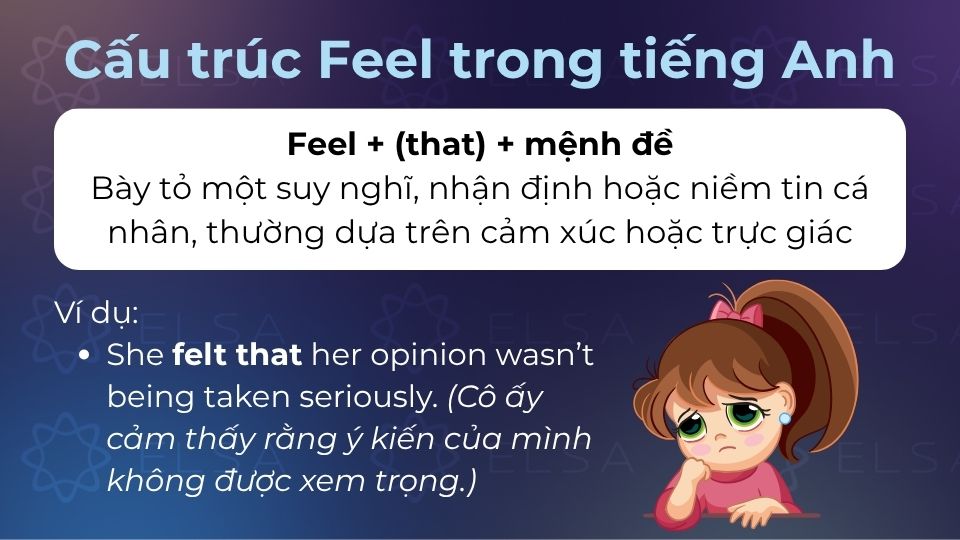 Cấu trúc này được sử dụng để bày tỏ một suy nghĩ, nhận định hoặc niềm tin cá nhân Cấu trúc này được sử dụng để bày tỏ một suy nghĩ, nhận định hoặc niềm tin cá nhân