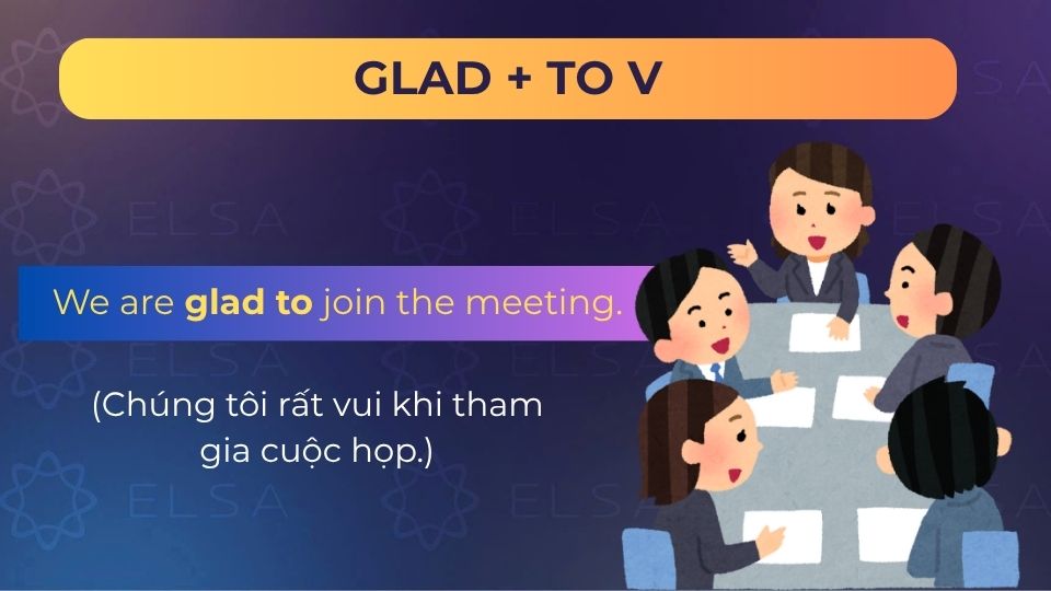 Câu ví dụ glad + to V