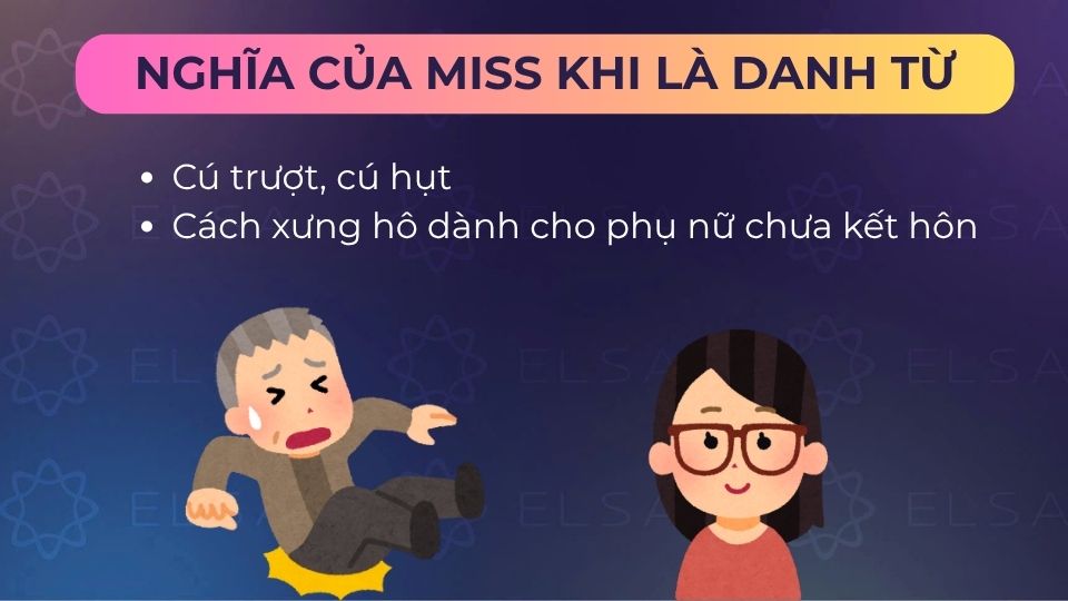 Các nghĩa khi miss là danh từ