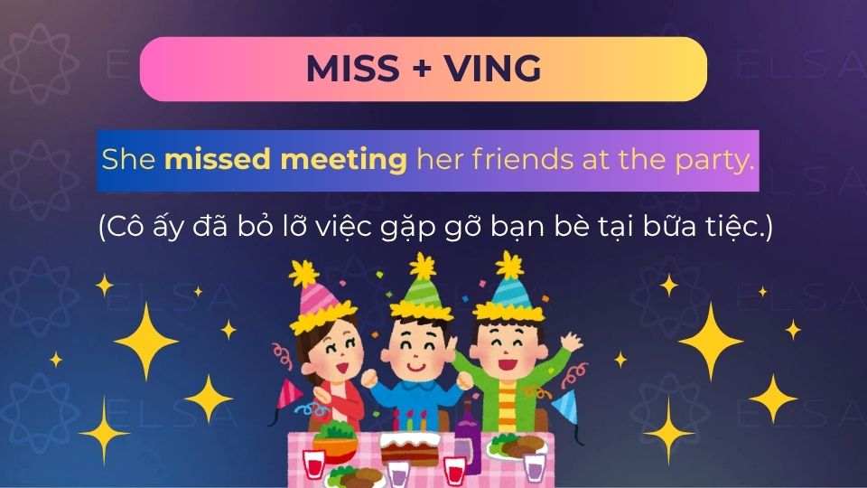 Câu ví dụ miss ving