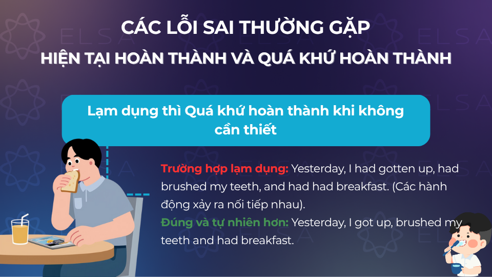 Lỗi lạm dụng thì Quá khứ hoàn thành khi không cần thiết Lỗi lạm dụng thì Quá khứ hoàn thành khi không cần thiết