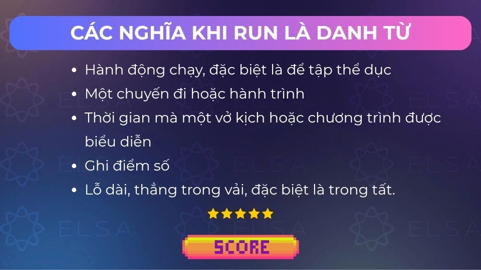 Các nghĩa của run khi là danh từ