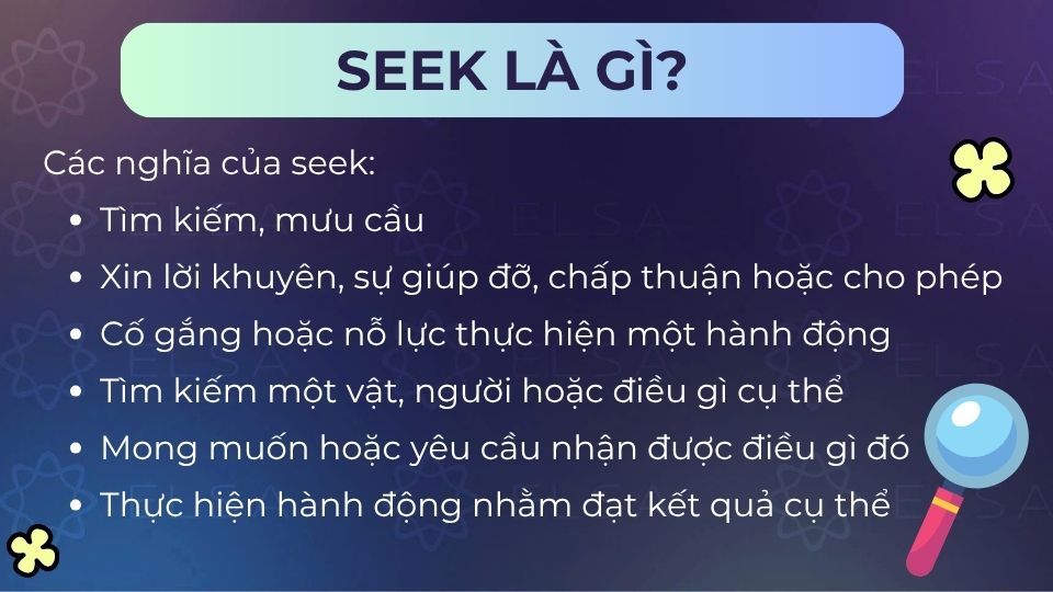 Seek là từ có nhiều nghĩa