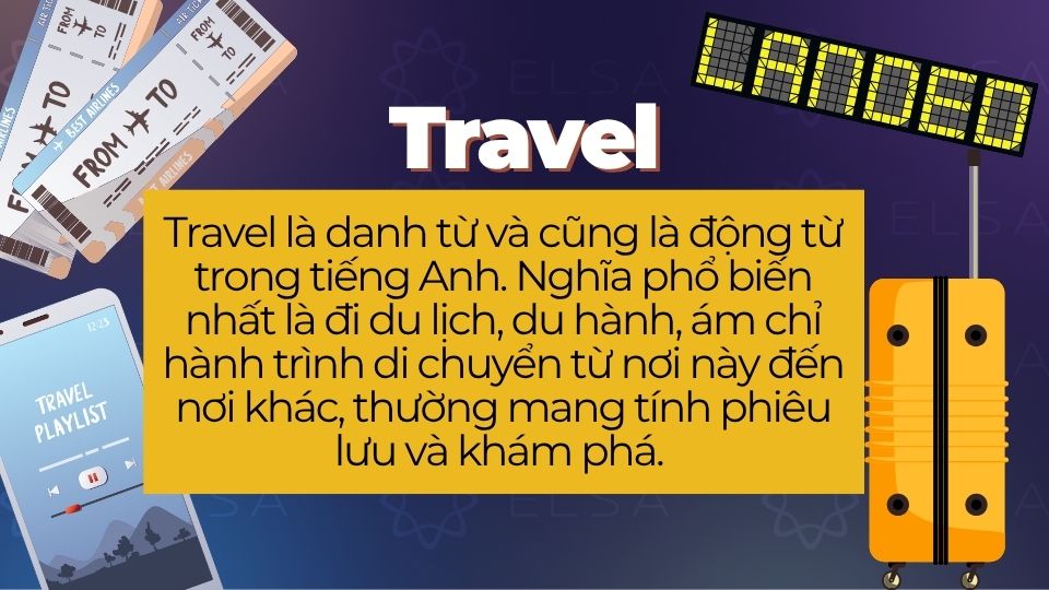 Travel là gì? Định nghĩa Travel là gì trong tiếng Anh