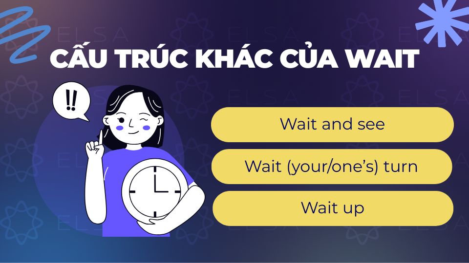 Các cấu trúc phổ biến khác của wait
