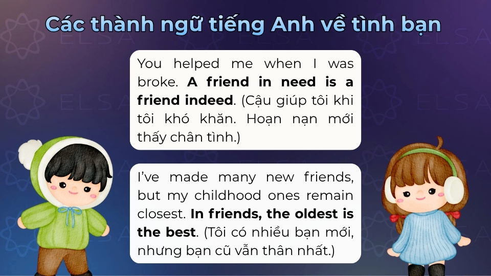 Một số câu thành ngữ trong tiếng Anh về tình bạn