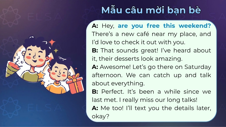 Đoạn hội thoại mẫu khi mời bạn bè