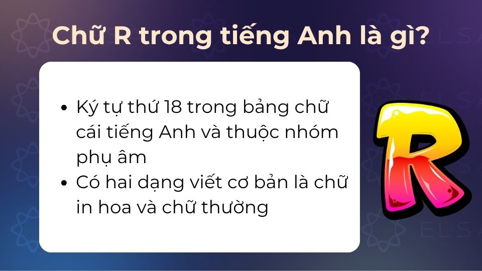 Ký tự thứ 18 trong bảng chữ cái tiếng Anh là chữ R