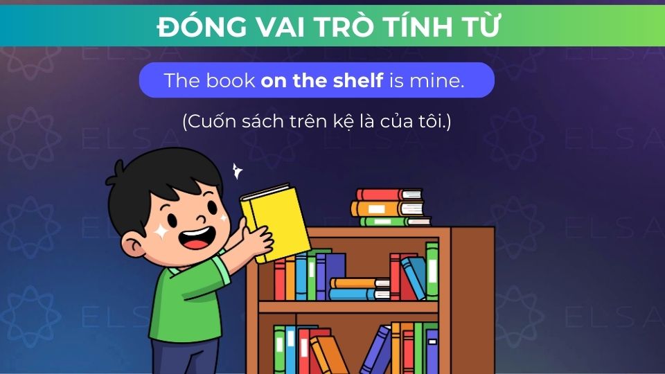 Câu ví dụ cụm giới từ đóng vai trò tính từ