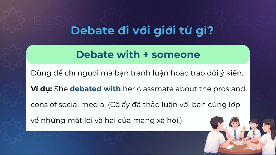 Cấu trúc, ý nghĩa và ví dụ khi debate đi với with Cấu trúc, ý nghĩa và ví dụ khi debate đi với with