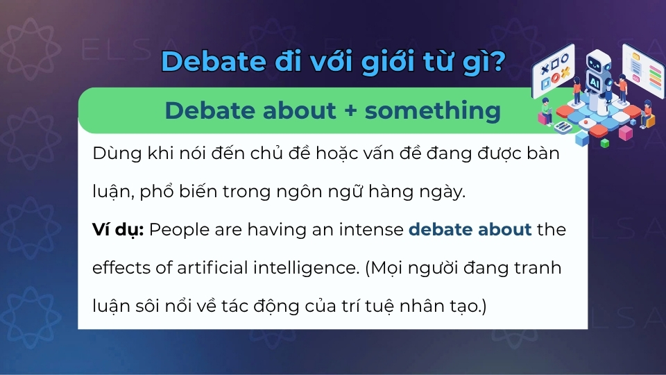 Ý nghĩa và cách dùng của cấu trúc debate about Ý nghĩa và cách dùng của cấu trúc debate about