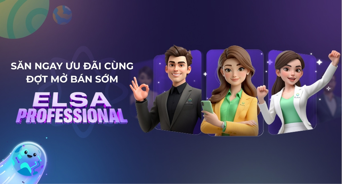 Mở bán sớm ELSA Professional giá cực ưu đãi cho mùa sale năm nay