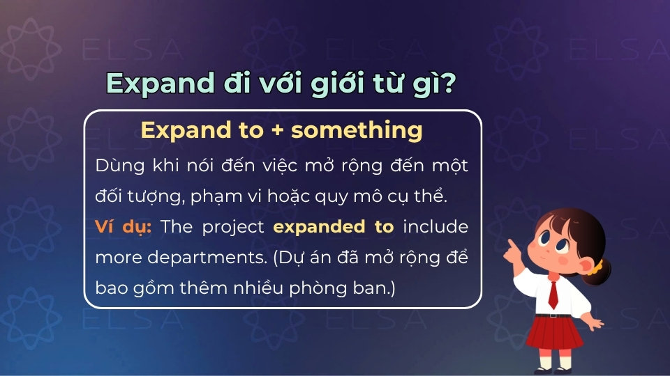 Cách dùng và ý nghĩa của cấu trúc expand to Cách dùng và ý nghĩa của cấu trúc expand to