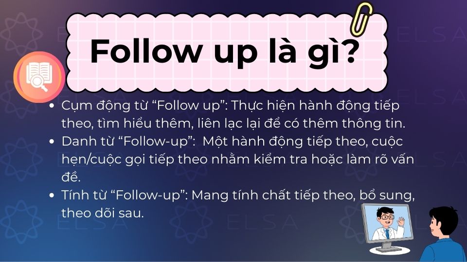 Follow up là một cụm từ đa dụng trong tiếng Anh
