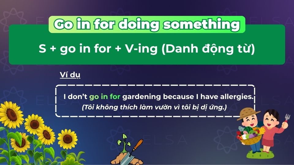 Cấu trúc Go in for doing something