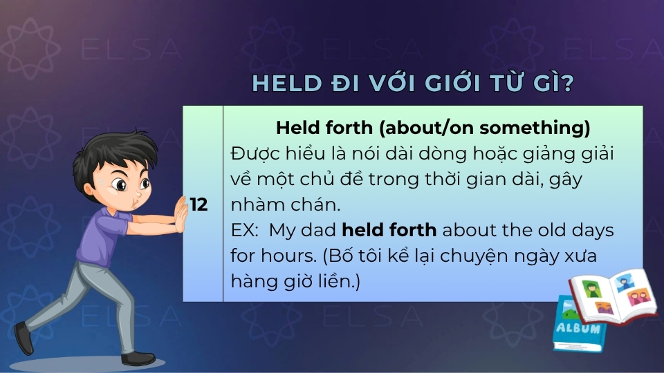 Cấu trúc và ý nghĩa khi held đi cùng với forth Cấu trúc và ý nghĩa khi held đi cùng với forth