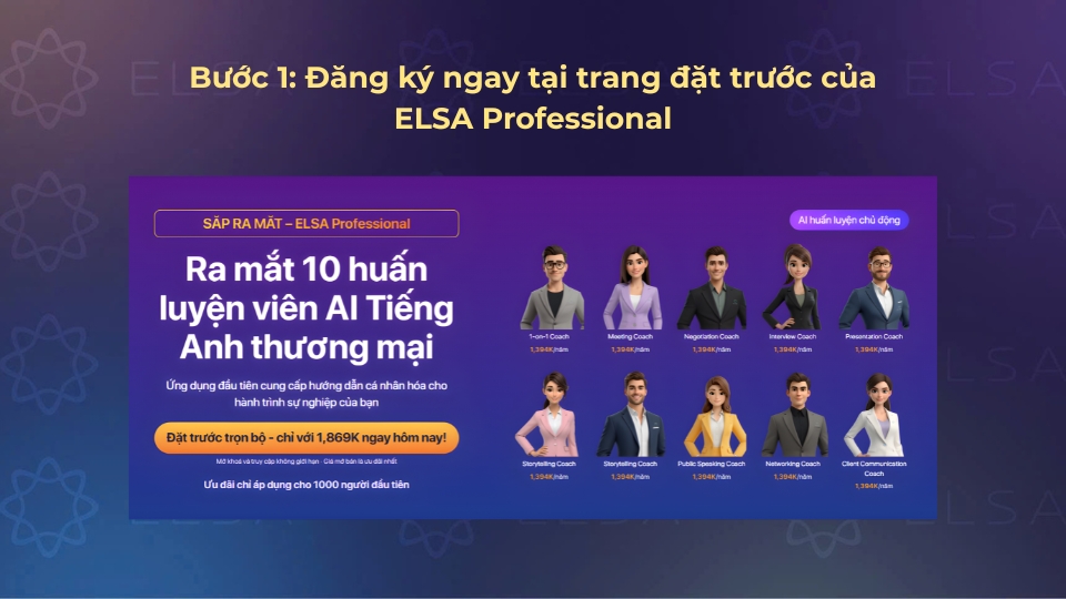 Truy cập vào trang ELSA Professional để đăng ký đặt trước