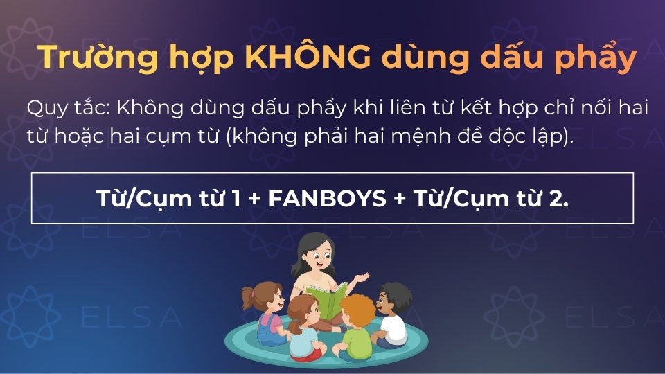 Trường hợp KHÔNG dùng dấu phẩy