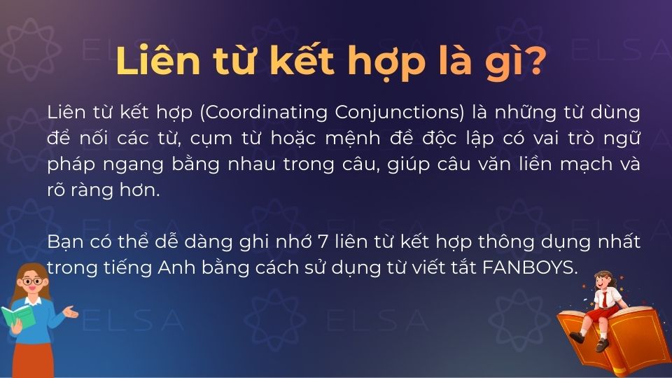 Định nghĩa liên từ kết hợp (Coordinating Conjunctions) là gì trong tiếng Anh