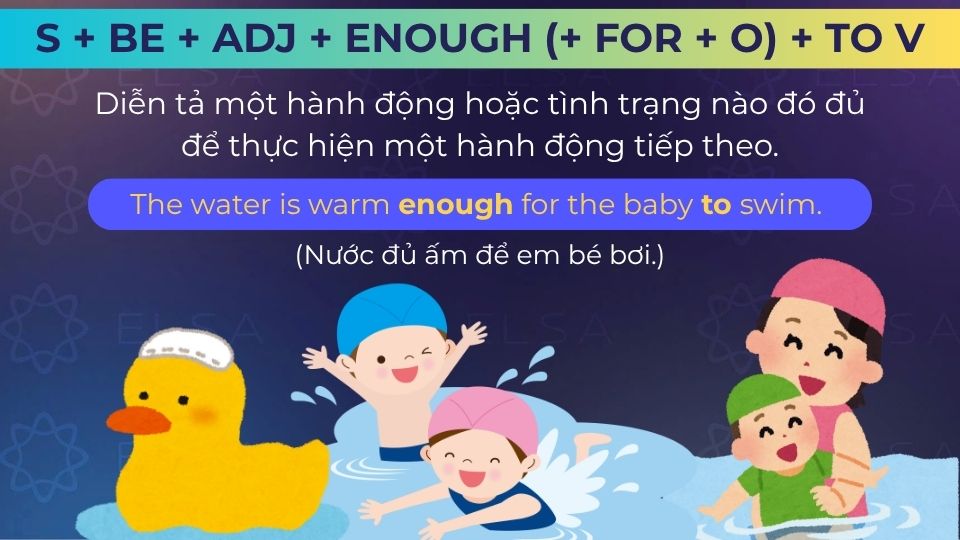 Câu ví dụ enough...to cấu trúc 1