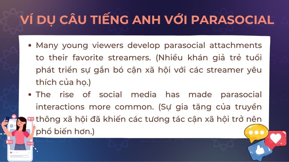 Ví dụ câu tiếng Anh với parasocial