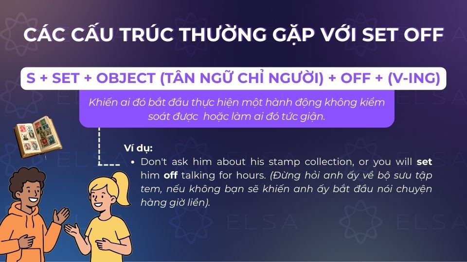 Cấu trúc câu set somebody off
