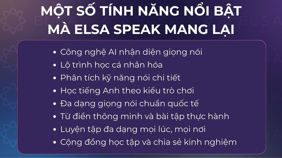 Một số tính năng nổi bật của ELSA Speak Một số tính năng nổi bật của ELSA Speak