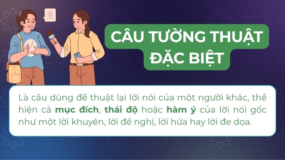 Khái niệm của câu tường thuật đặc biệt là gì