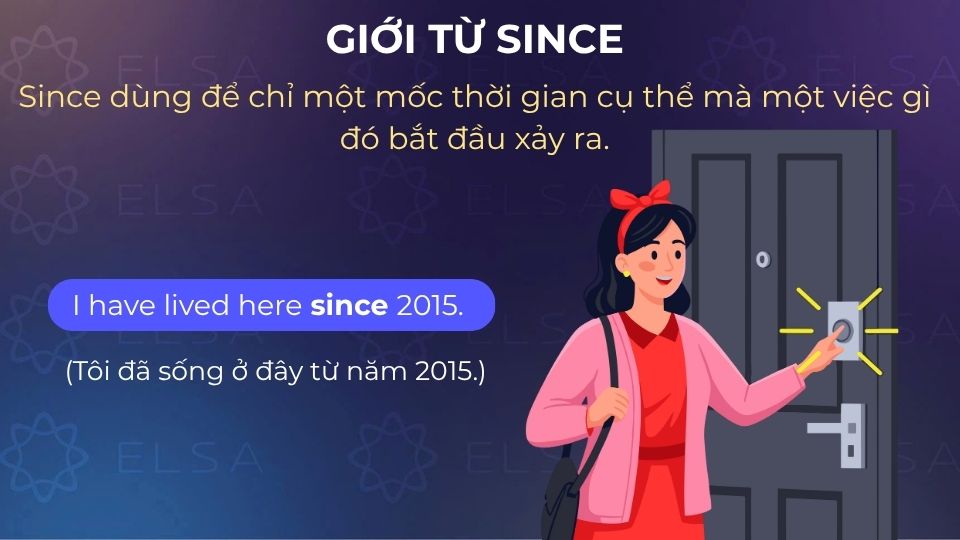 Câu ví dụ giới từ chỉ thời gian since