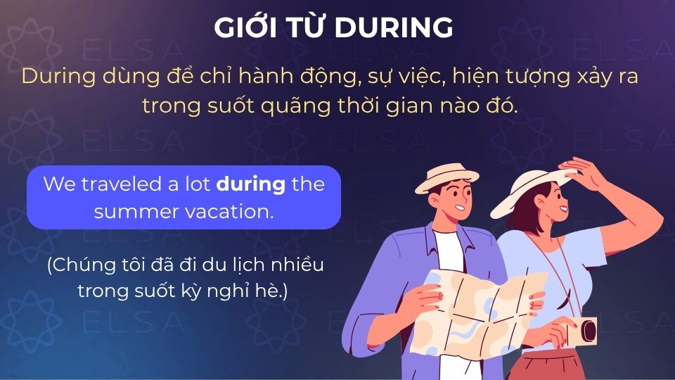 Câu ví dụ giới từ chỉ thời gian during