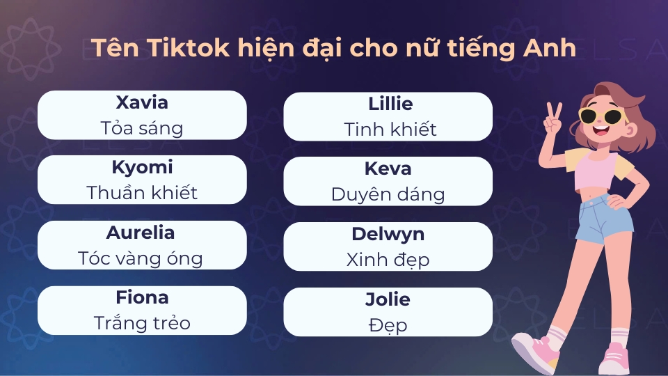 Tên Tiktok hiện đại cho nữ tiếng Anh
