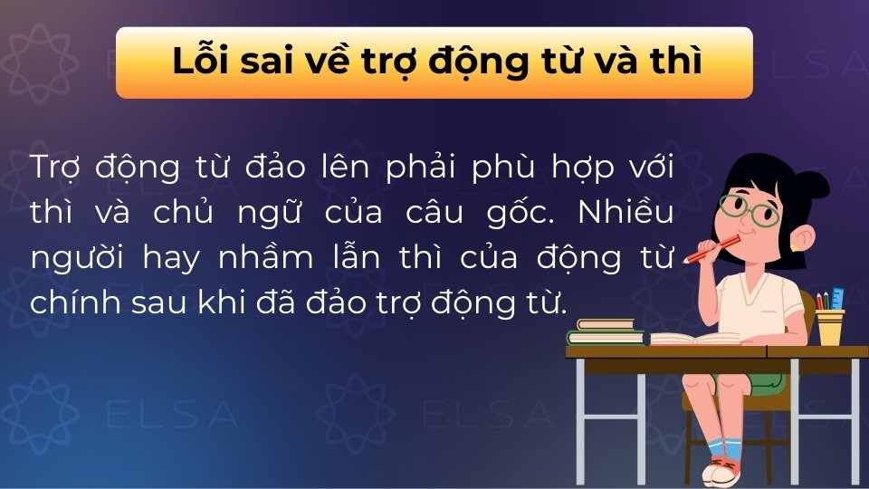 Lỗi này xảy ra khi trợ động từ đảo lên không hòa hợp với chủ ngữ hoặc thì của câu gốc