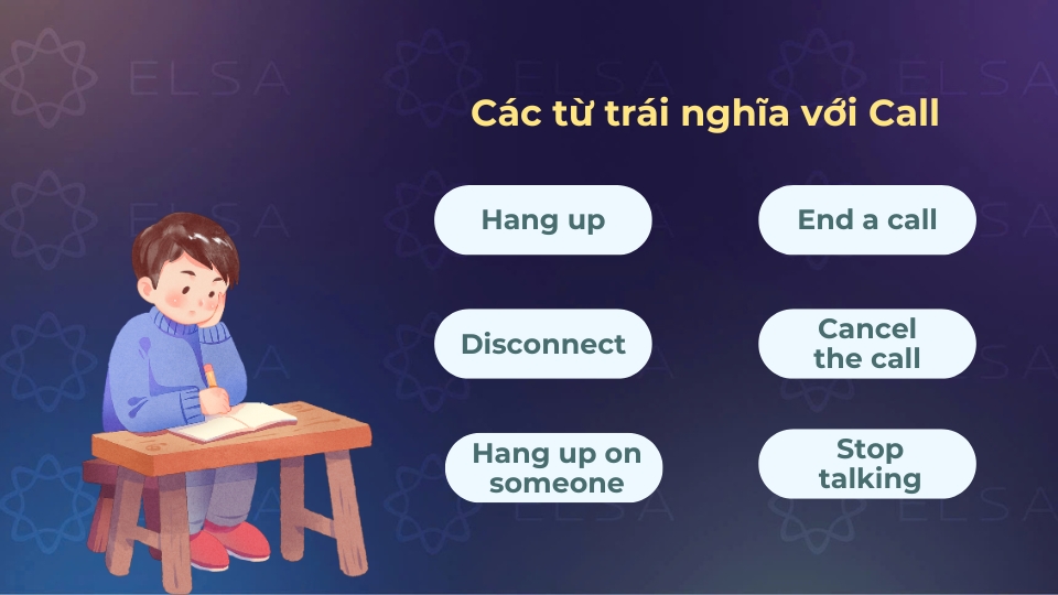 Các từ vựng trái nghĩa với call