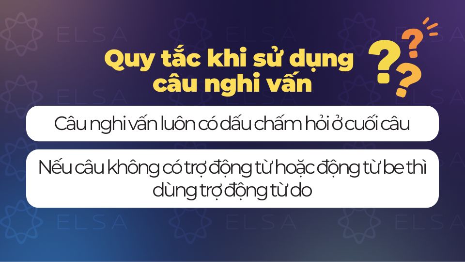 Các quy tắc khi sử dụng câu nghi vấn trong tiếng Anh