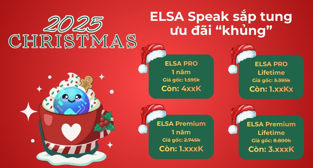 Christmas 2025: ELSA Speak sắp tung ưu đãi “khủng” cuối năm