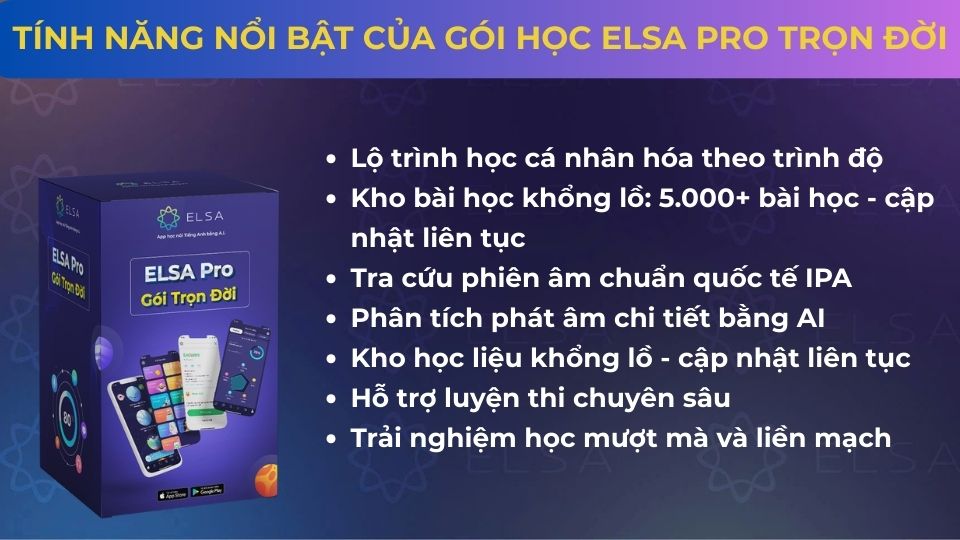 Một số tính năng nổi bật của gói học ELSA Pro trọn đời Một số tính năng nổi bật của gói học ELSA Pro trọn đời