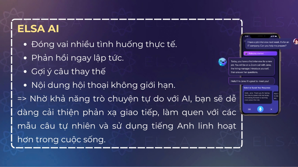 Các tính năng nổi bật của ELSA AI Các tính năng nổi bật của ELSA AI