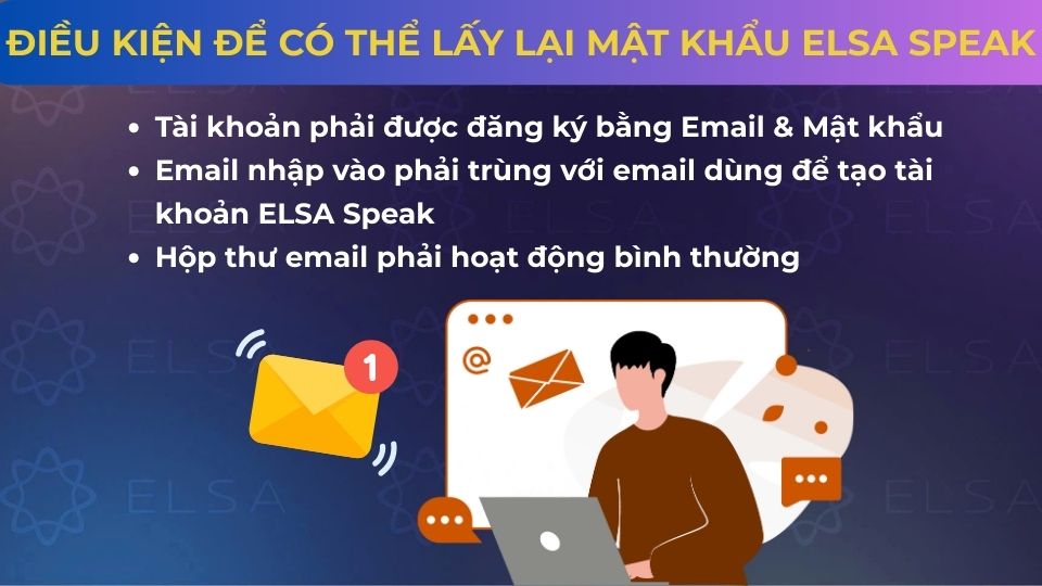 Một số điều kiện để lấy lại mật khẩu ELSA Speak