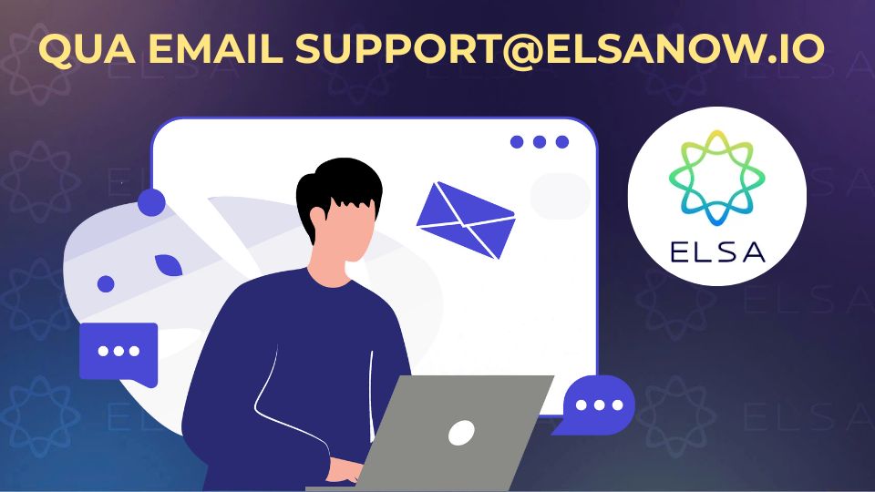 Báo lỗi qua email support@elsanow.io