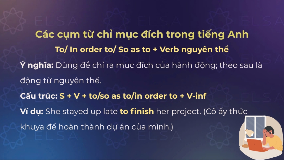Cấu trúc và ý nghĩa của các cụm từ chỉ mục đích như to, in order to và so as to 