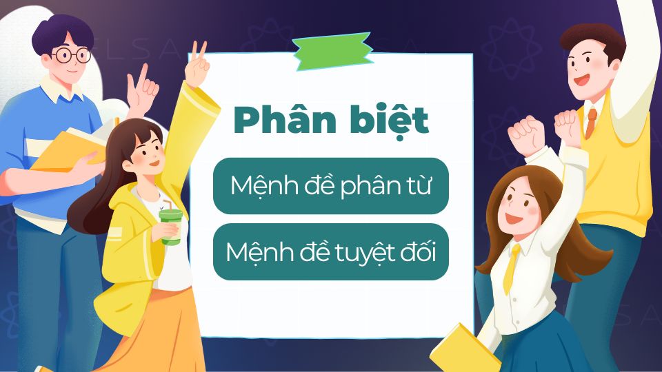 Phân biệt mệnh đề tuyệt đối và mệnh đề phân từ Phân biệt mệnh đề tuyệt đối và mệnh đề phân từ