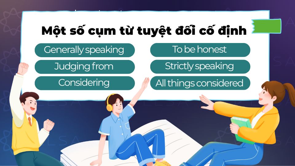 Một số cụm từ tuyệt đối cố định Một số cụm từ tuyệt đối cố định