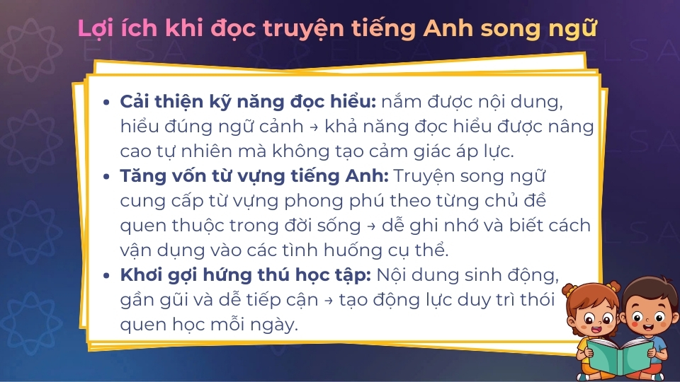 Khi đọc truyện song ngữ bạn sẽ cải thiện kỹ năng tiếng Anh một cách tự nhiên mà không áp lực Khi đọc truyện song ngữ bạn sẽ cải thiện kỹ năng tiếng Anh một cách tự nhiên mà không áp lực