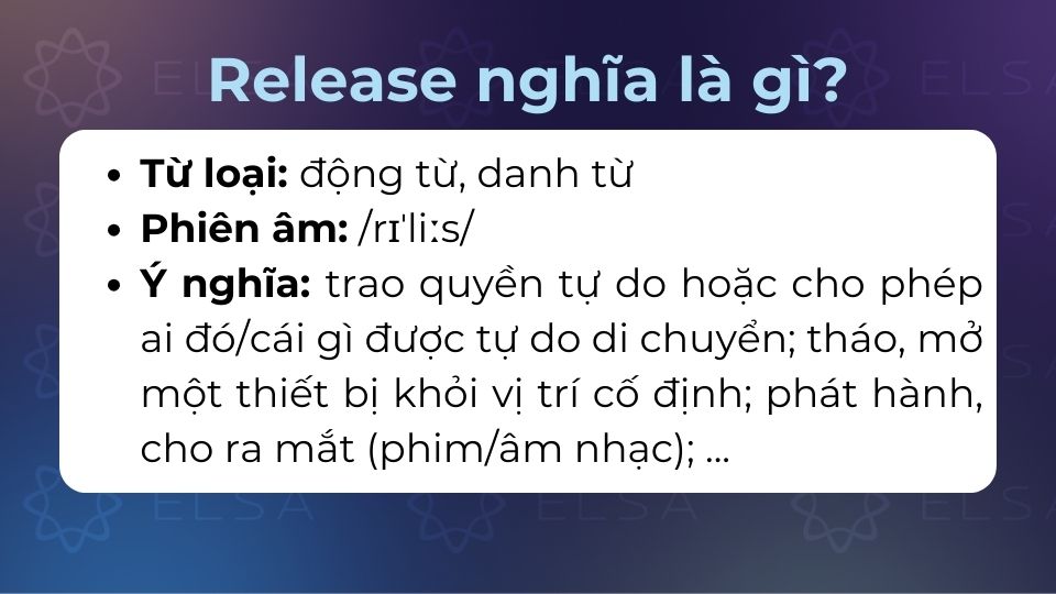 Release là một từ vựng trong tiếng Anh mang nhiều ý nghĩa