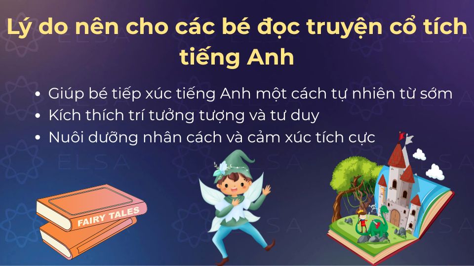 Một số lý do nên cho các bé đọc truyện cổ tích tiếng Anh