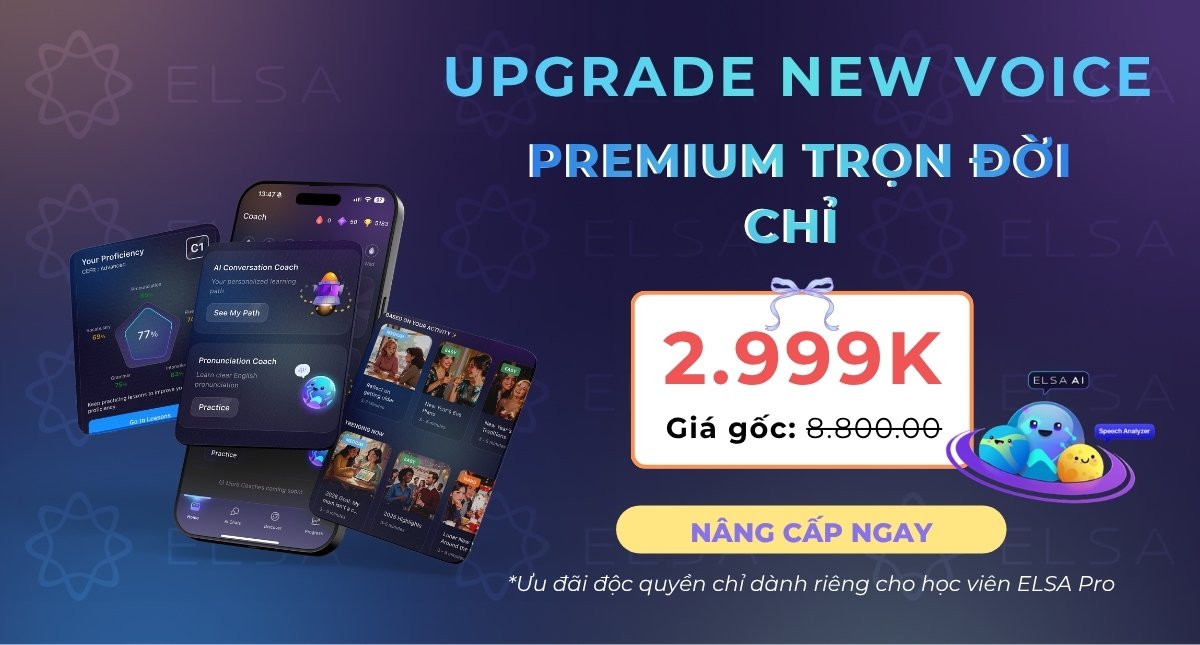 Đặc quyền UPGRADE: Premium trọn đời chỉ 2.999K